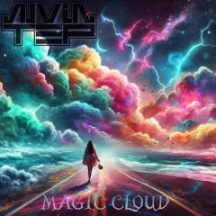 AlvinTep - Magic Cloud (Original Mix)