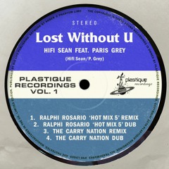 1. Hifi Sean Ft. Paris Grey - Lost Without U (Ralphi Rosario 'Hot Mix 5' remix)