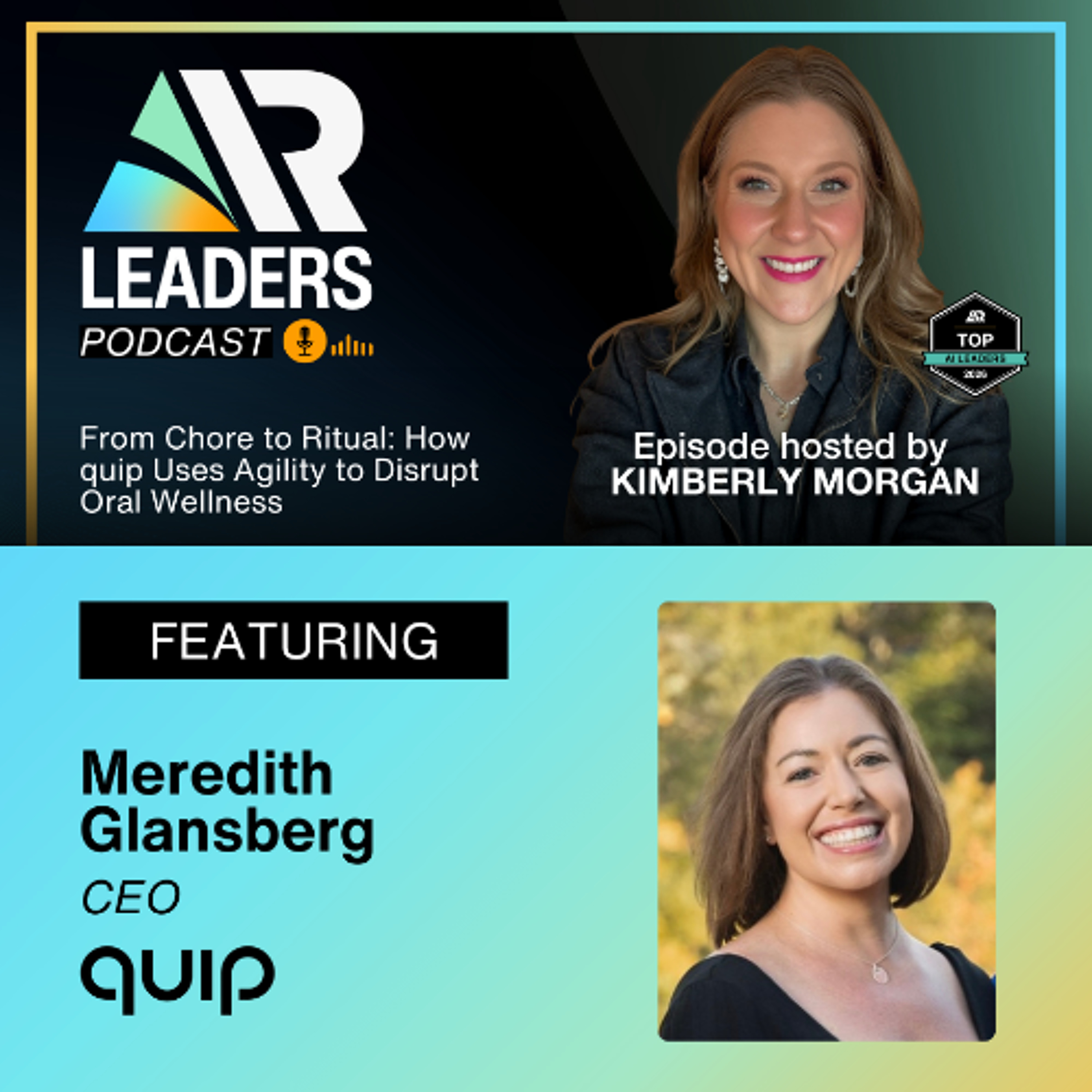 From Chore to Ritual: How quip Uses Agility to Disrupt Oral Wellness episode artwork