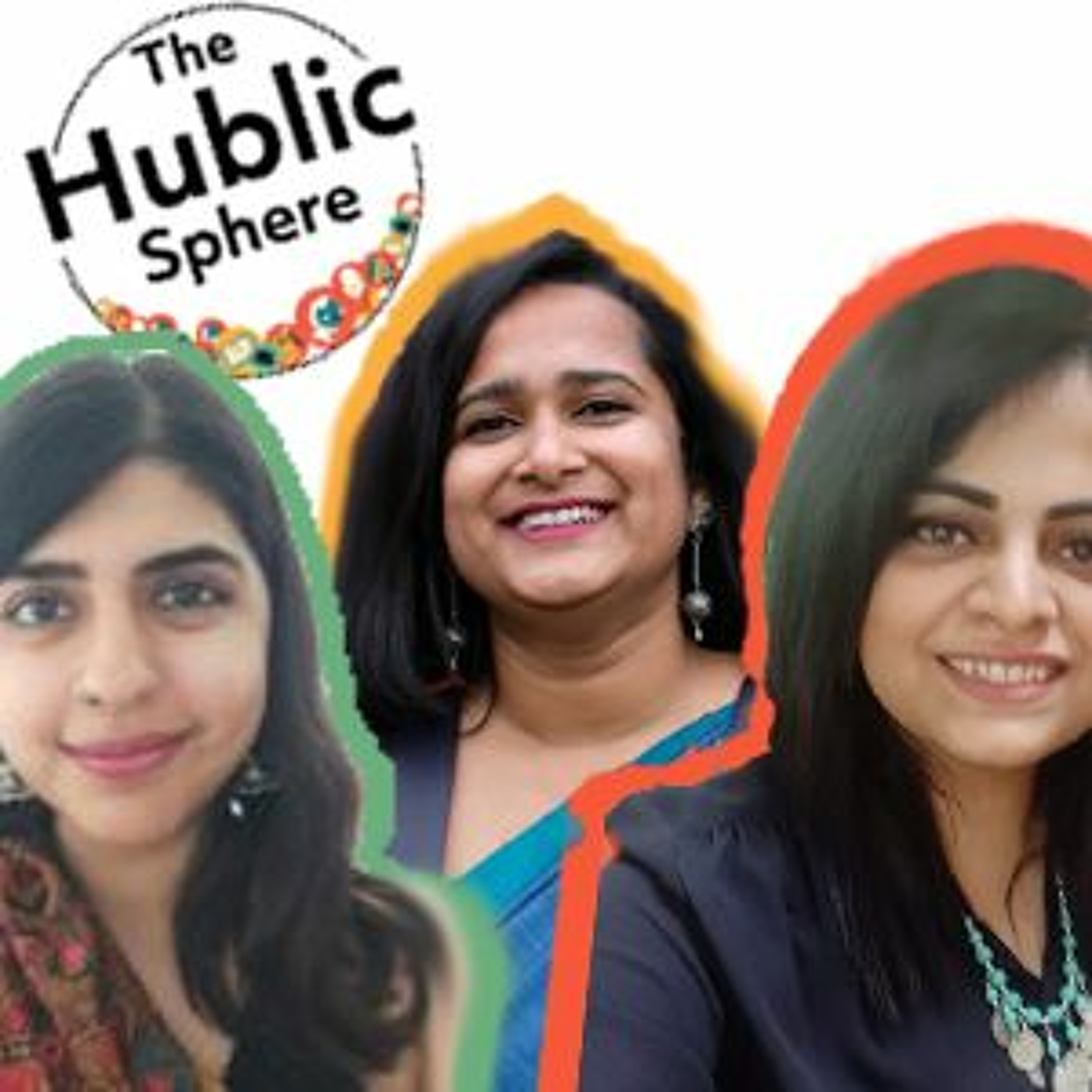 TLRH |The Hublic Sphere |Radical Vulnerabilities: Reclaiming Power in South Asia episode artwork