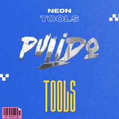 PULIDO NEON TOOLS VOL 2