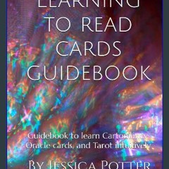 ebook read [pdf] ⚡ Learning to read cards guidebook: Guidebook to learn Cartomancy, Oracle cards,