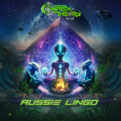 EP PREVIEW - Aussie Lingo - Complex Theory (OUT SOON)