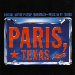Ry Cooder – Paris, Texas - Original Motion Picture Soundtrack (1985)