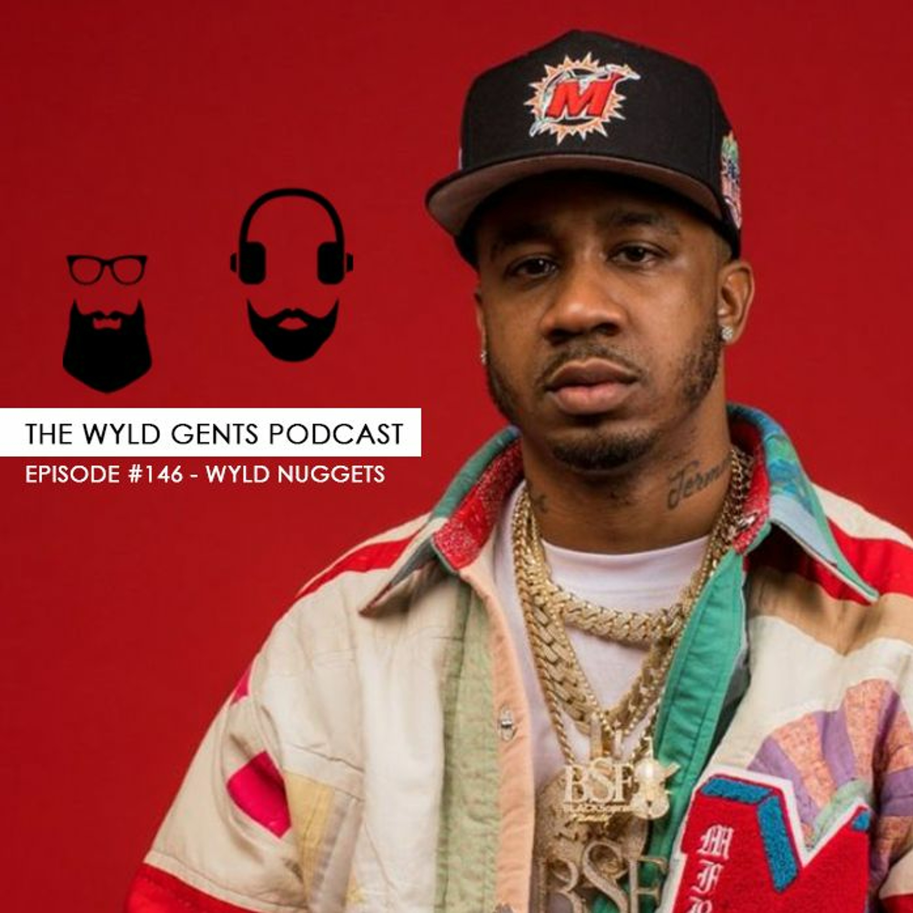The Wyld Gents Pod
