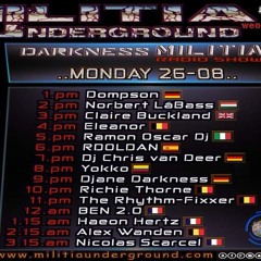 Djane Darkness - Militia Underground Web Radio Monday 26th August Show