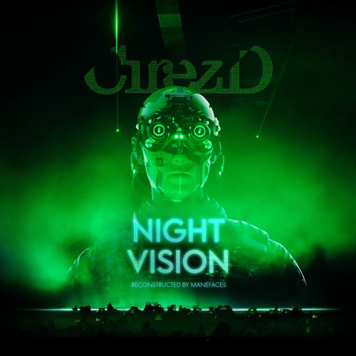 Cirez D - Night Vision (ReConstuction)