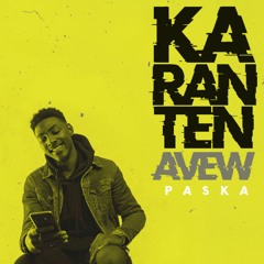 Karantèn avew (Instrumentale)