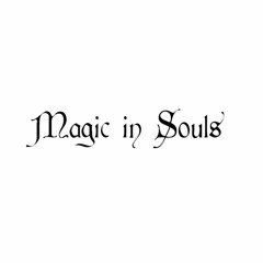 Magic in Souls