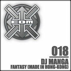 DJ Manga - Fantasy (Made in Hong-Kong) (Remastered) (HQ)