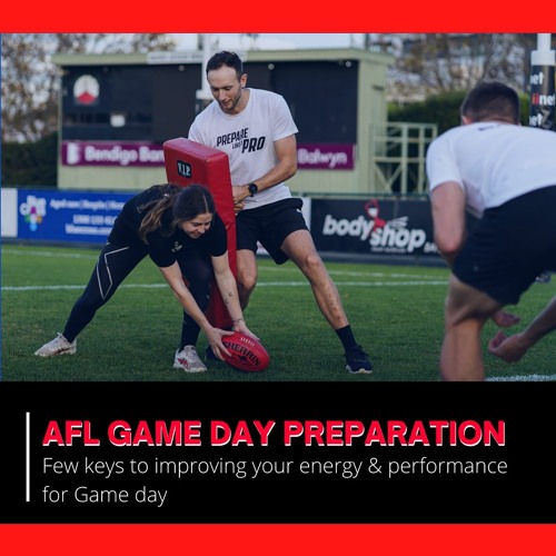 #40 -  Game Day Preparation - Key areas to improving your energy & performance for Game Day