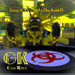 Zone-06 • Outs1de The Bubbl3 -The Unified Chronohop - 05 outs1de the bubbl3