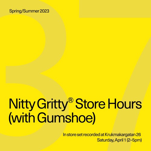 Nitty Gritty Store Hours - Gumshoe