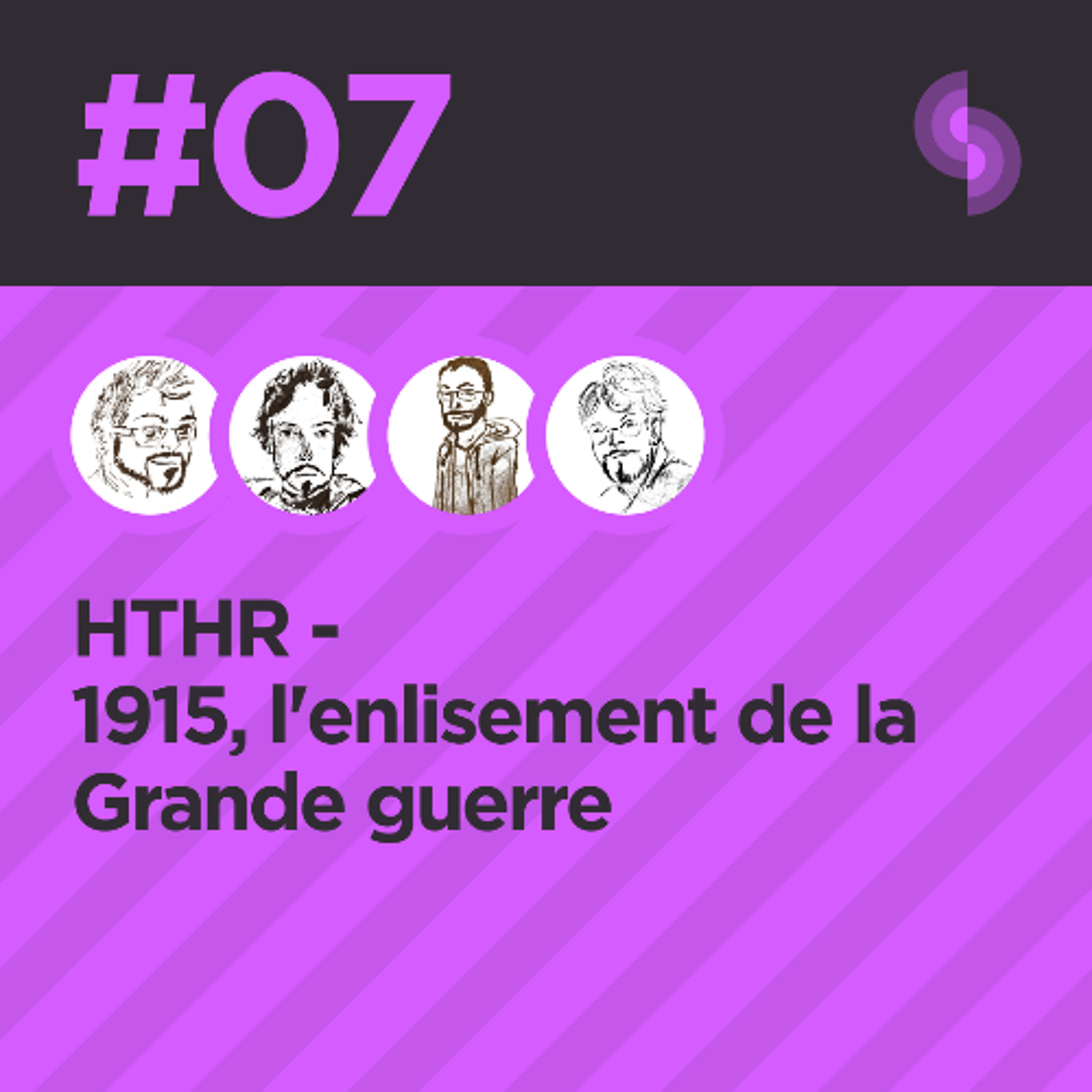 HTHR #07 (1915, l'enlisement de la Grande Guerre)