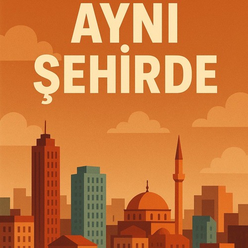 T.Y-Aynı Şehirde
