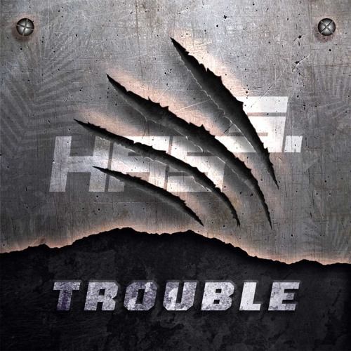 Trouble