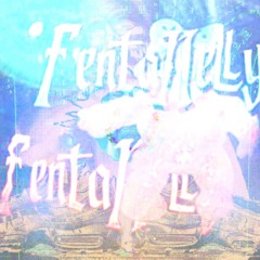 Fentanelly
