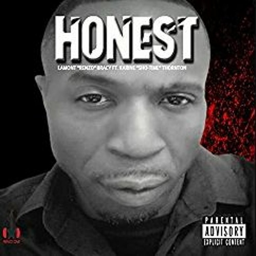Stream HONEST Featuring Karine Sho Time Thornton by Lamont Renzo