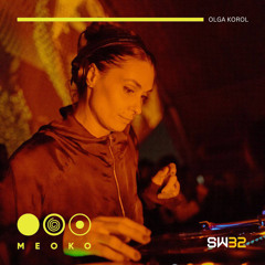 MEOKO Podcast Series | Olga Korol - Recorded at Sunwaves 32