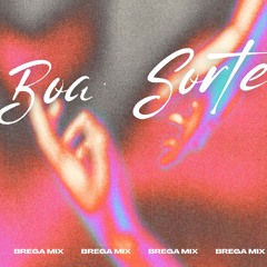 Boa Sorte