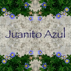 Johnny Blue | Side Projects: Juanito Azul