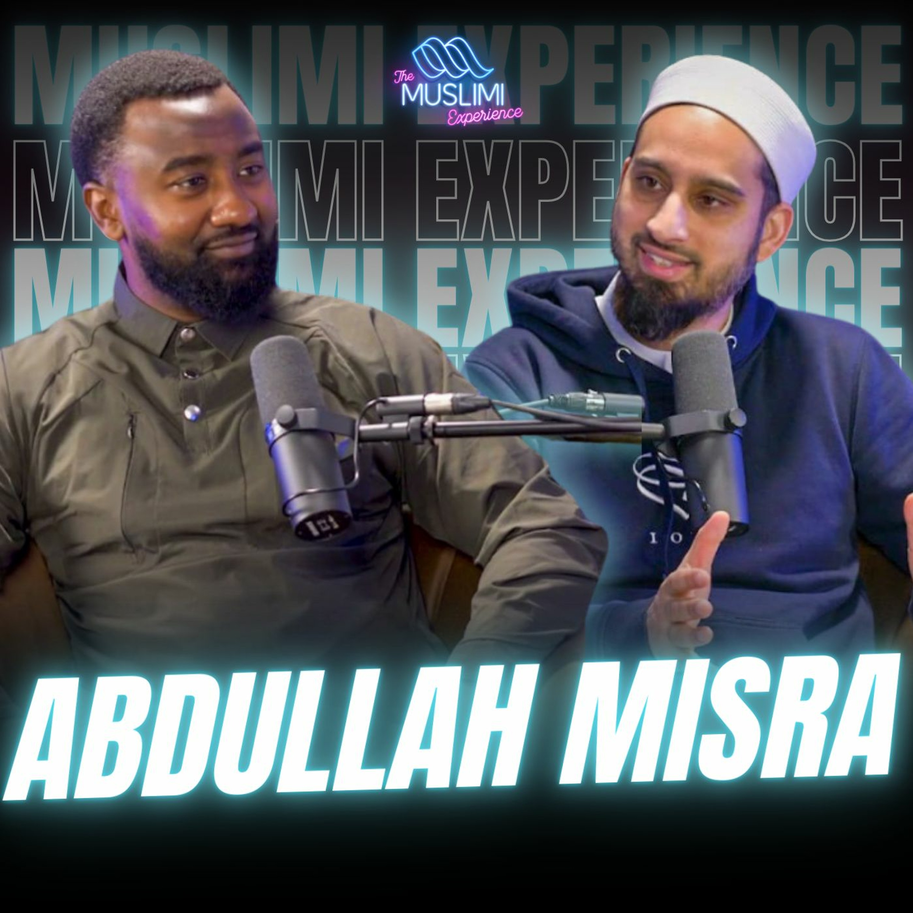 From Hinduism to Islam - Abdullah Misra's Journey | The Muslimi Experience with Boonaa Mohammed episode artwork