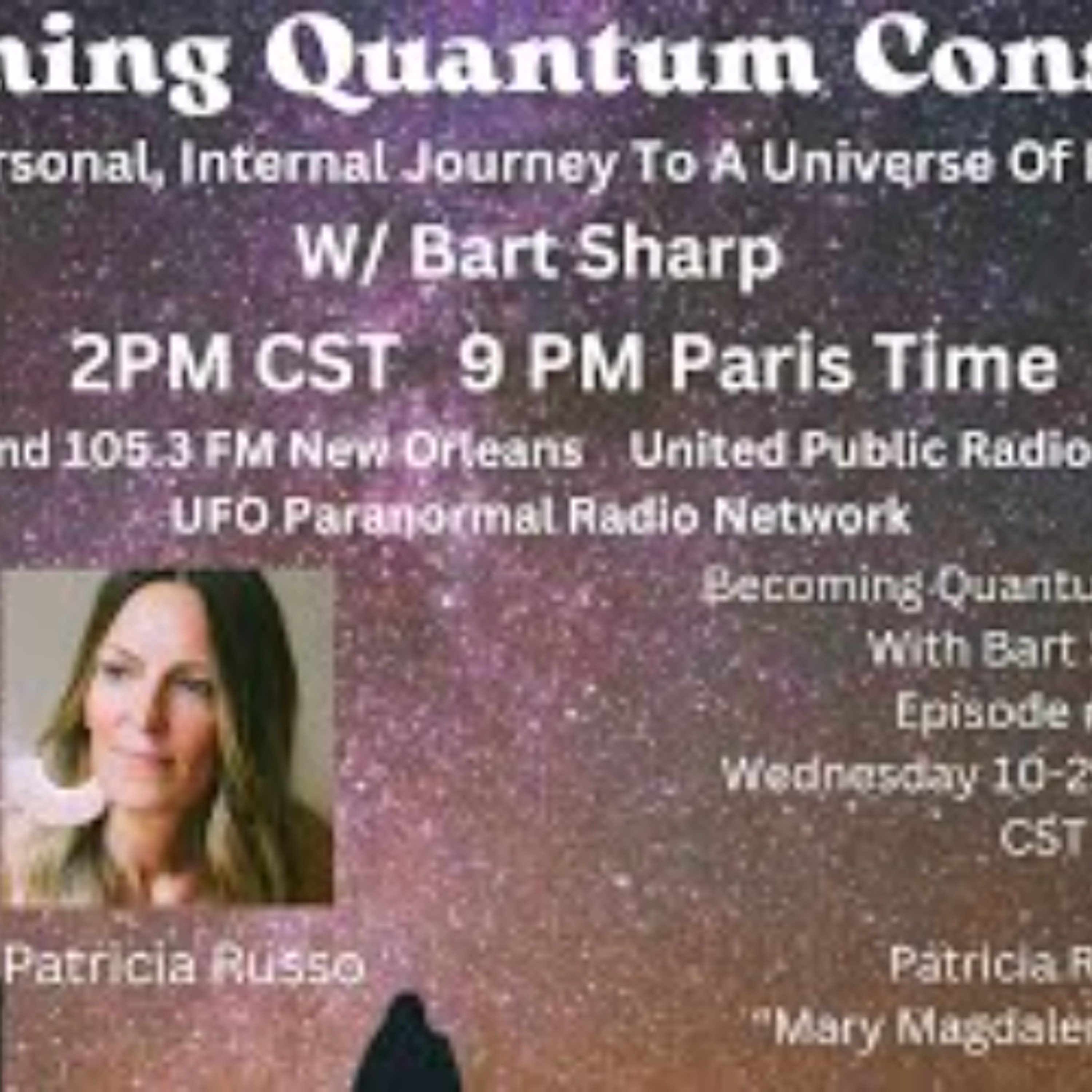 Becoming Quantum Conscious With Bart Sharp Episode _150 Wednesday 11-5_2025 2PM CST Becoming Quantum Conscious With Bart Sharp Episode _150 Wednesday 11-5_2025 2PM CST