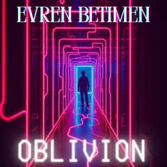Oblivion (Original Track)