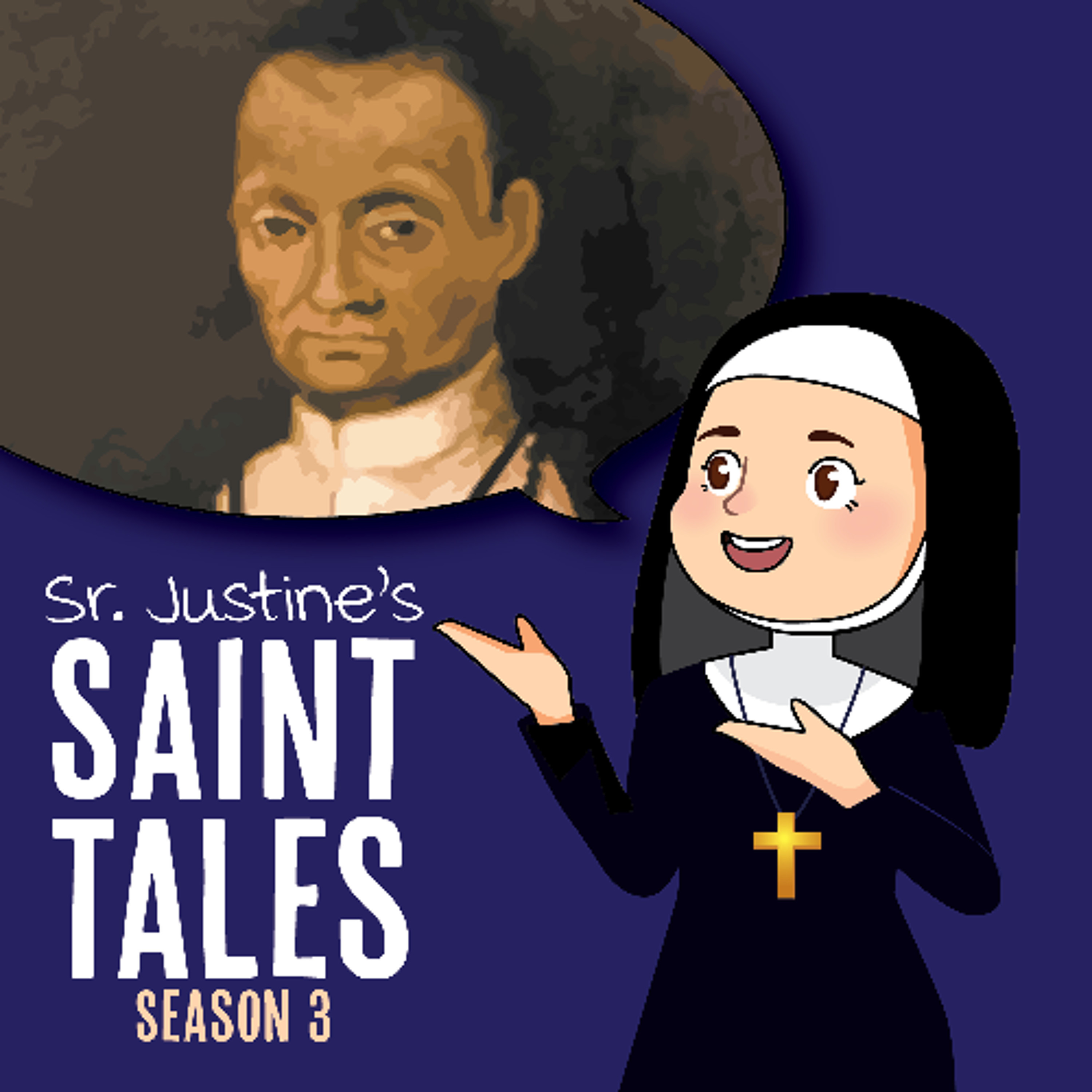 Sister Justine's Saint Tales - S3 E5 - St. Martin de Porres episode artwork