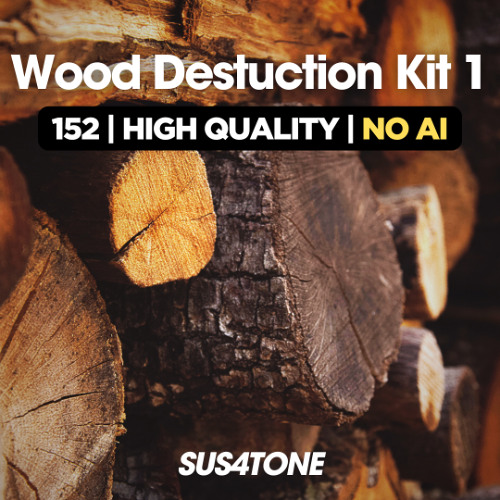 Wood Destuction Kit 1 - 152 SOUND [Preview]