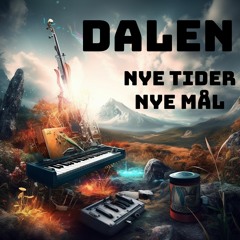 DALEN - Nye Tider Nye Mål
