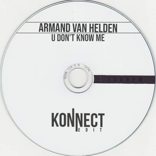 U Don't Know Me (Konnect Edit)