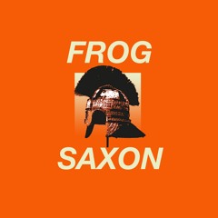 FROG - SAXON