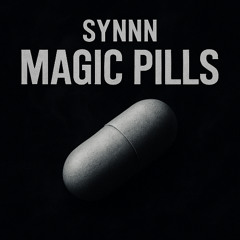 Magic Pills