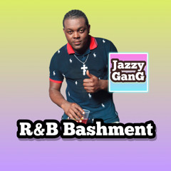 R&B Bashment 2023 TikTok ---JazzyGanG