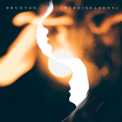Bruxton - Seasons