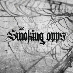 Smoking Opps (Prod. Unavailable)
