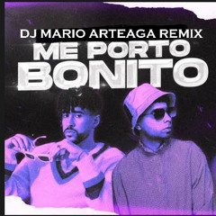 BAD BUNNY Ft CHENCHO CORLEONE - ME PORTO BONITO (DJ MARIO ARTEAGA REMIX)