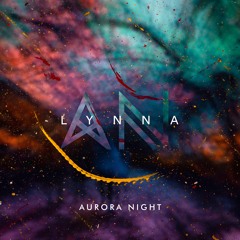 Aurora Night - Lynna