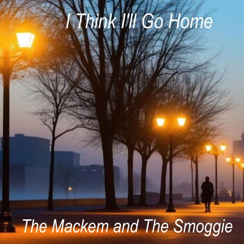 I Think I'll Go Home (Cooper/Fox Collaboration)