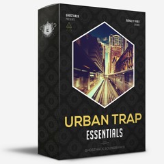Ghosthack - Urban Trap Essentials