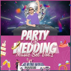 Wedding Or Party  - Music Set By DJ MARCUS Vol.1