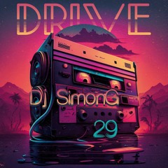 DJ Simon G Drive 28 (Afro House. House Mixtrack)