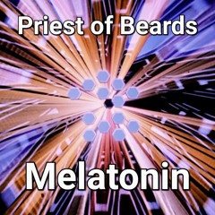 Priest of Beards - Melatonin