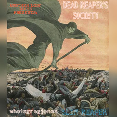 Dead Reaper’s Society feat. @SlimReaperALC (prod. by Erigød Beats)