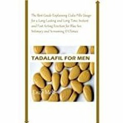 [Download PDF] TADALAFIL FOR MEN: The Best Guide Explaining Cialis Pills Usage for a Long Lasting an