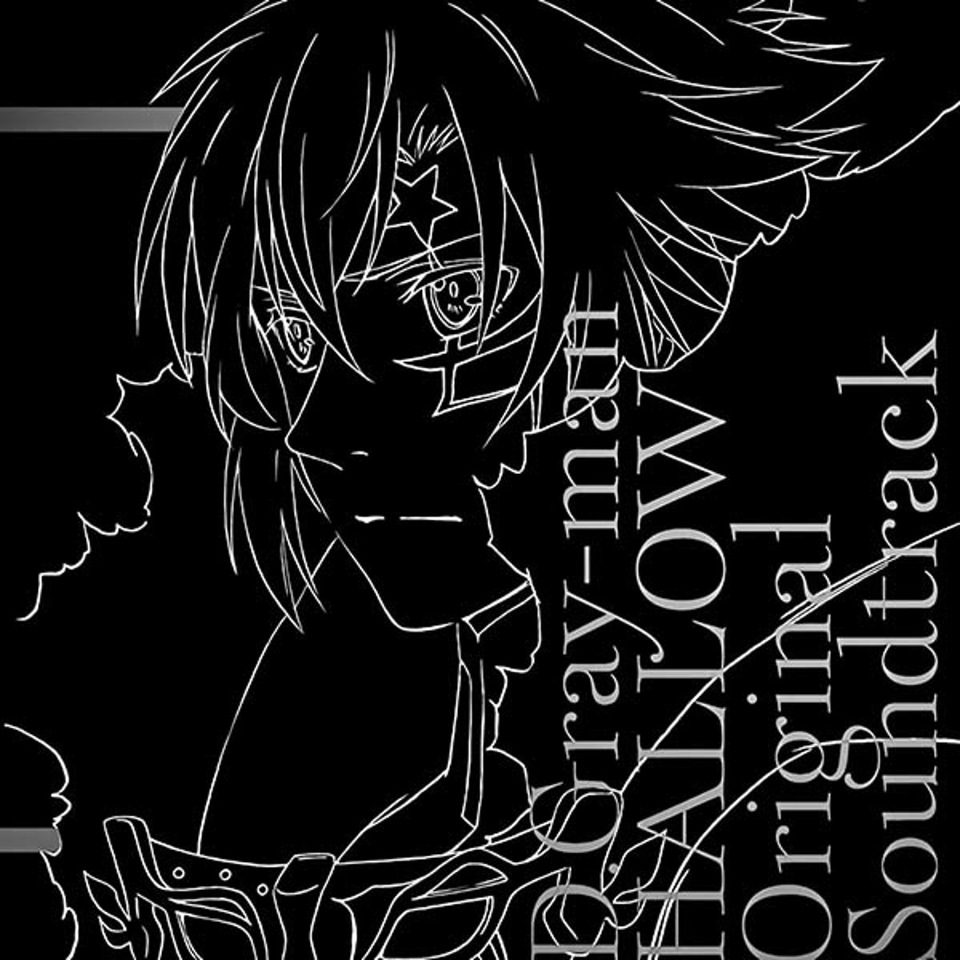 Stream D. Gray-Man Hallow OST - Path of Fate by IZANAMI