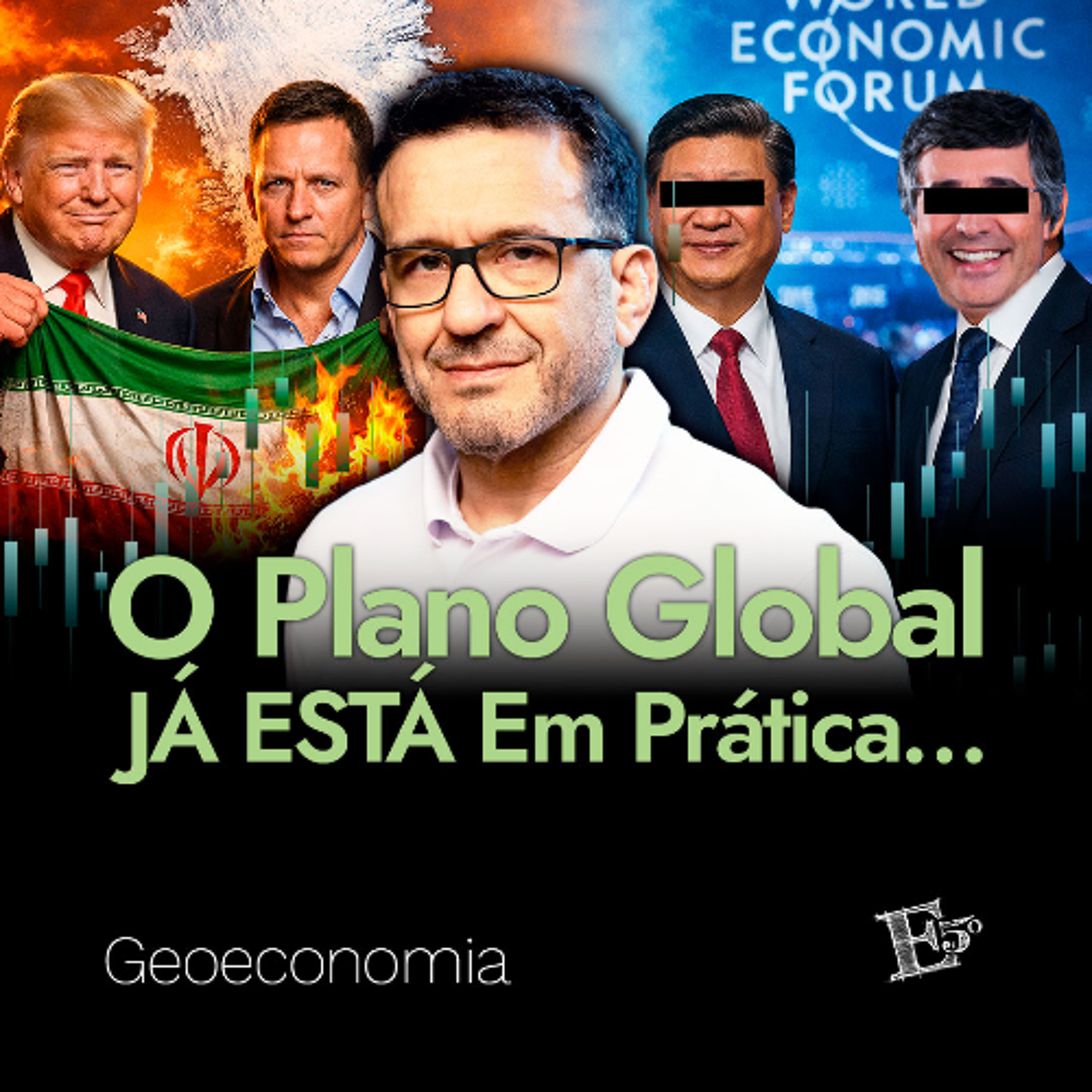 O Plano Global JÁ ESTÁ Em Prática… | GEOECONOMIA - Ep. 78 episode artwork