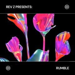 Rev Z Presents: Rumble (Tech House DJ Set)