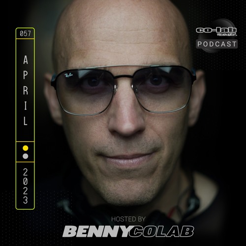 Co-Lab Recordings Podcast hosted by Benny Colab - 057 - April 2023 - mp3